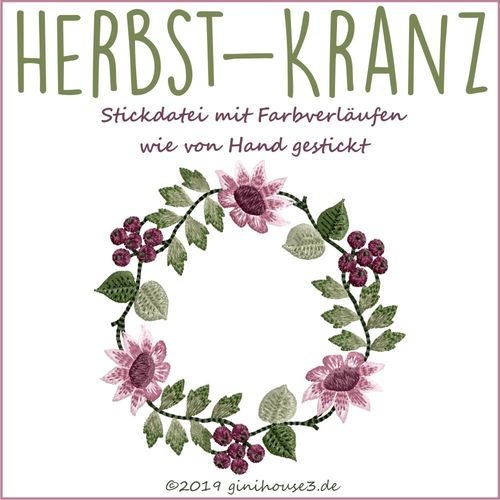 Stickdatei HERBST Kranz 13x18